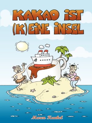 cover image of Kakao ist (k)eine Insel